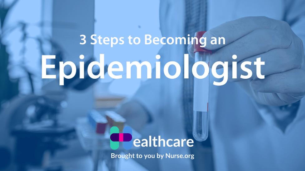 How to Become an Epidemiologist