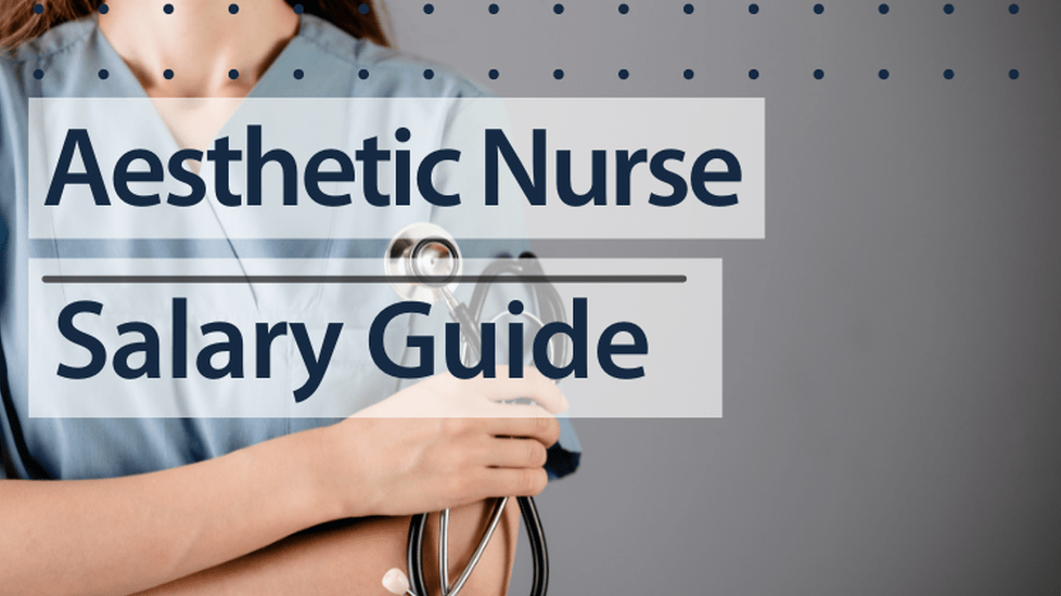Aesthetic Nurse Salary Guide by Nurse.org