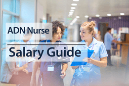 ADN Nurse Salary Guide 2024