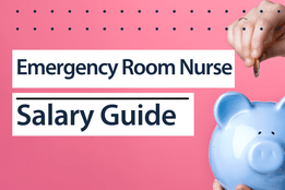 Emergency Room Nurse Salary Guide 2024